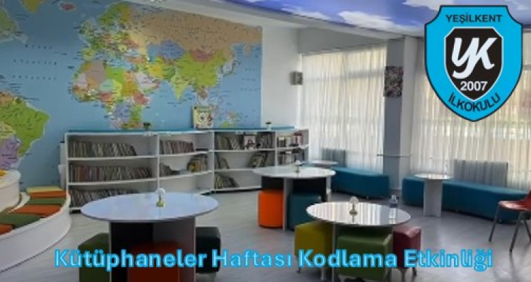 GÜRPINAR YEŞİLKENT İLKOKULU KÜTÜPHANELER HAFTASI KODLAMA ETKİNLİĞİ